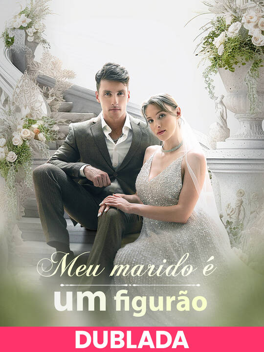 (Dublado) Meu marido é um figurão