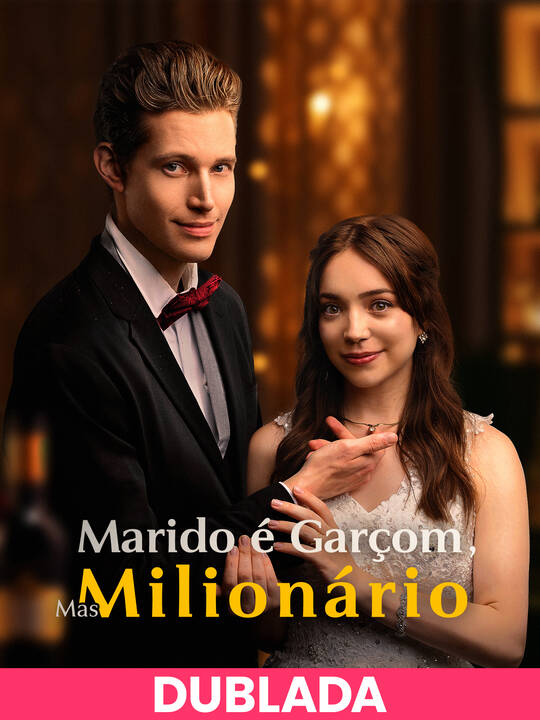 (Dublado) Marido é Garçom, Mas Milionário