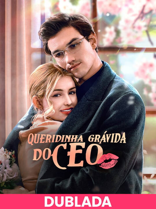 (Dublado) Queridinha Grávida do CEO