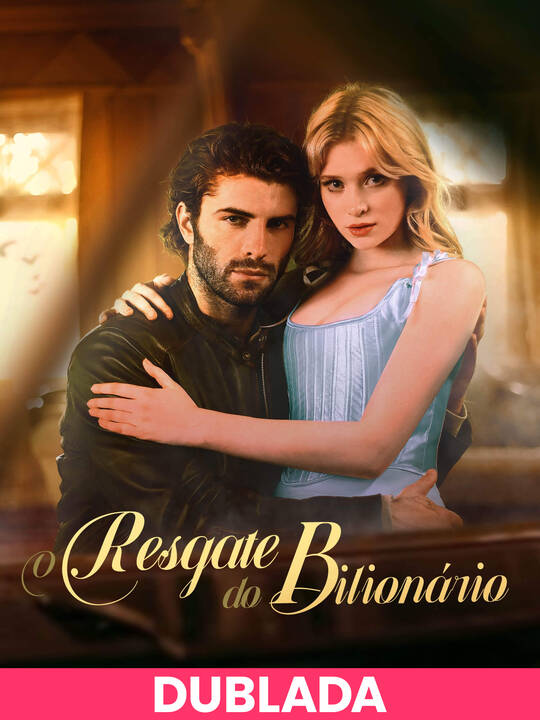 (Dublado) O Resgate do Bilionário