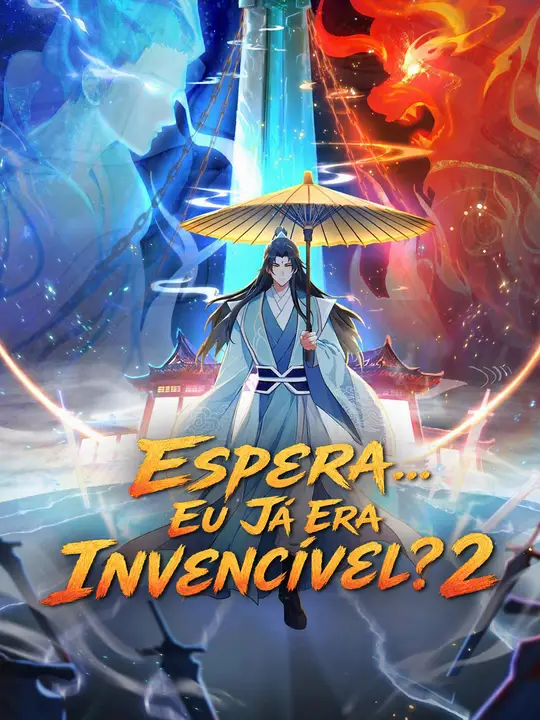 Espera... Eu Já Era Invencível? 2