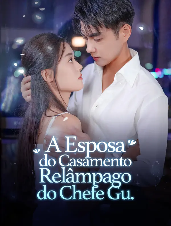 (Dublado) A Esposa do Casamento Relâmpago  do Chefe Gu.