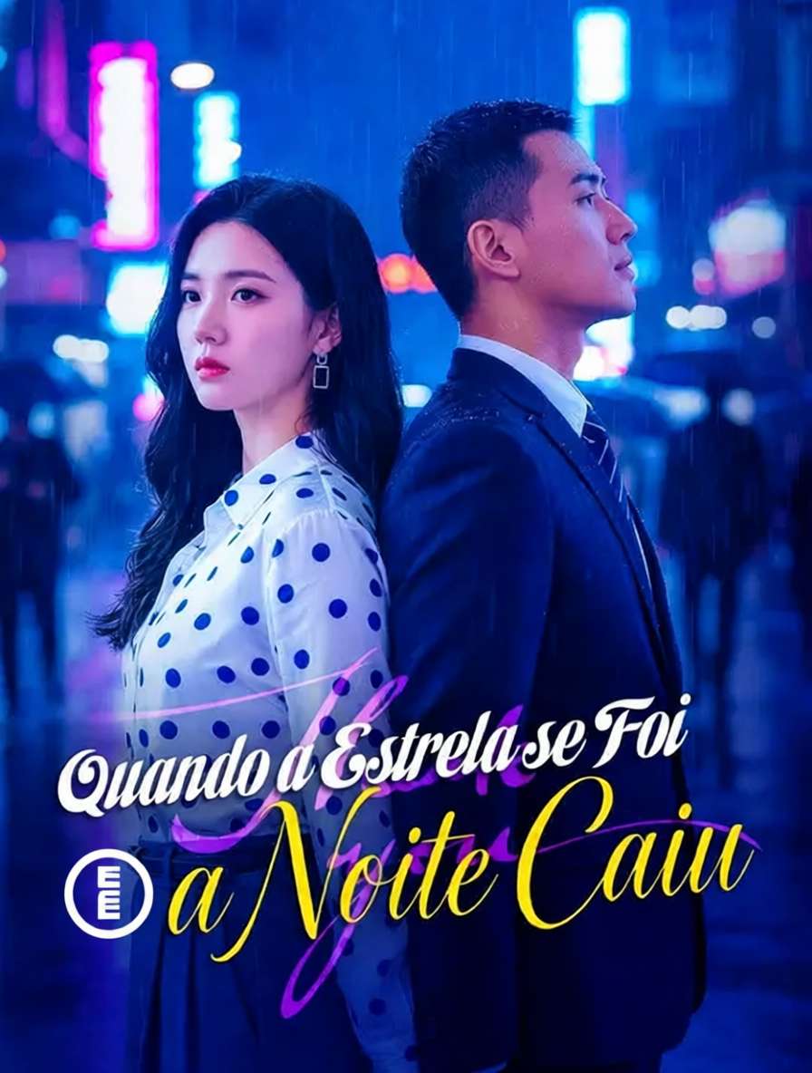 Quando a Estrela se Foi, a Noite Caiu [dublado]