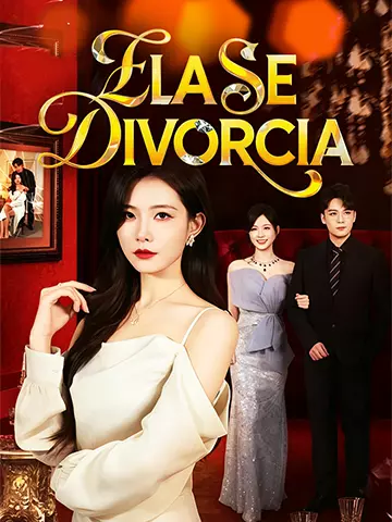 ELA SE  DIVORCIA