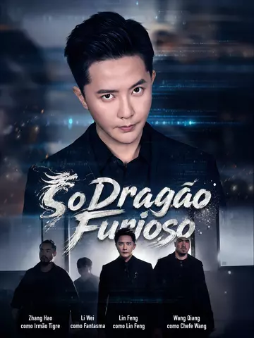 (Dublado) O Dragão Furioso