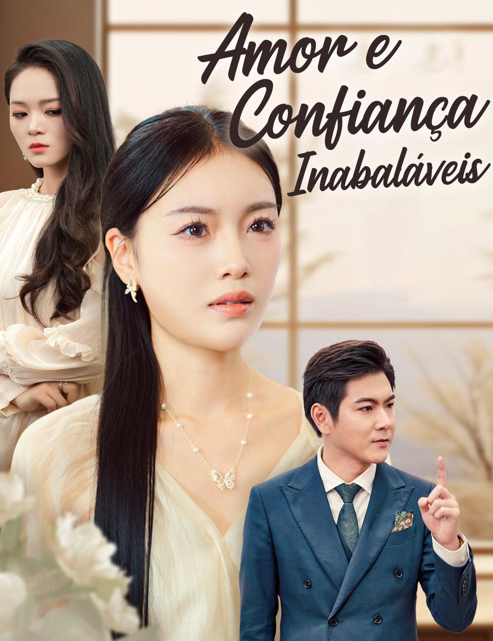 Amor e Confiança Inabaláveis