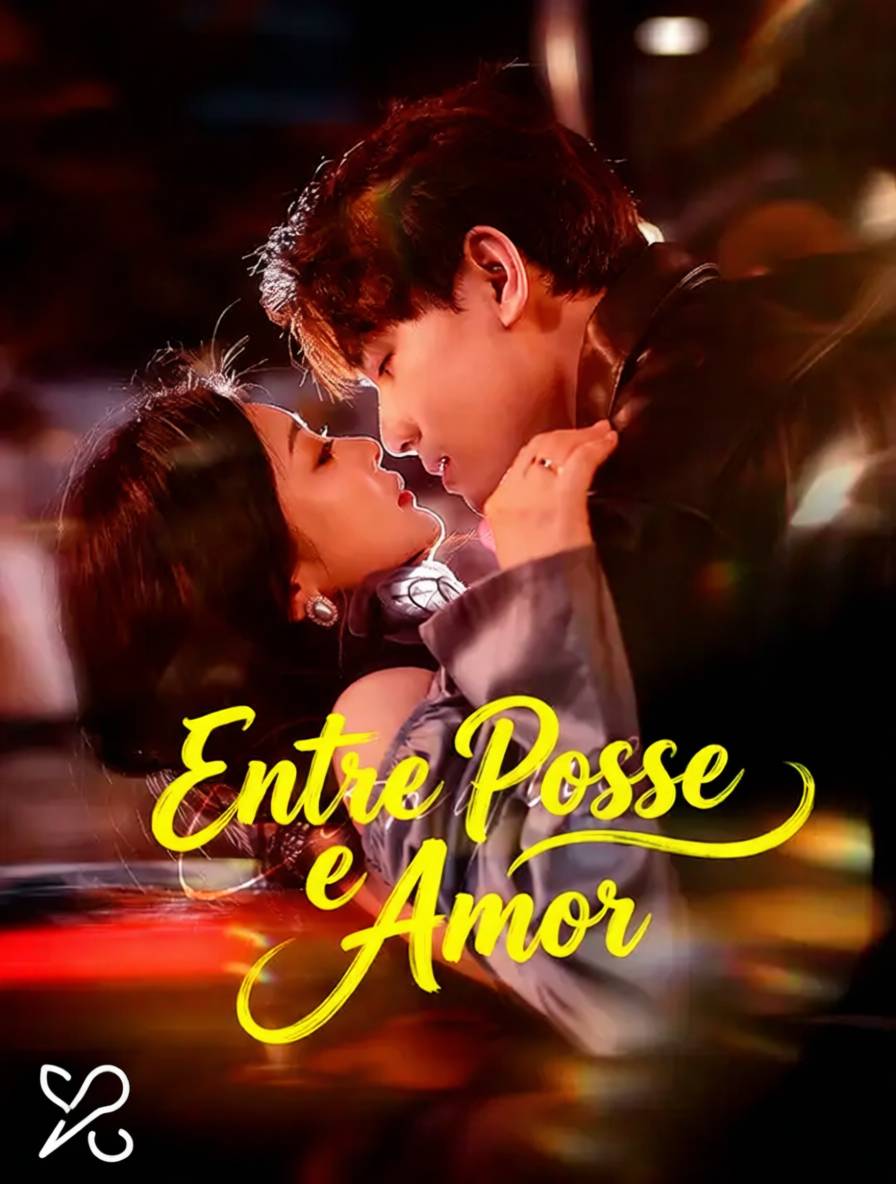 Entre Posse e Amor