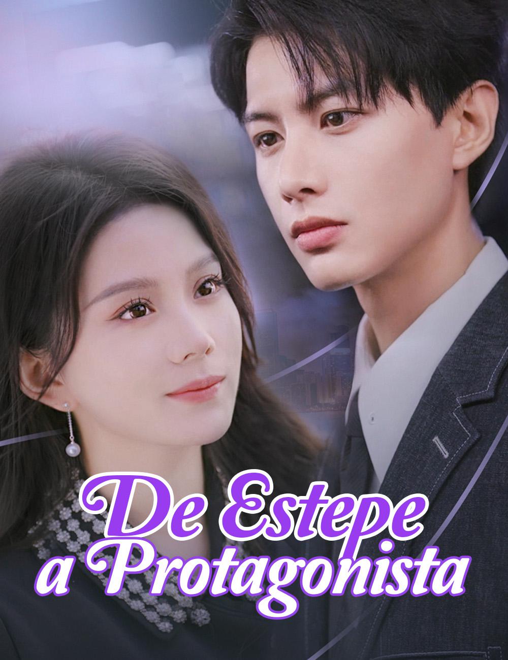 De Estepe a Protagonista