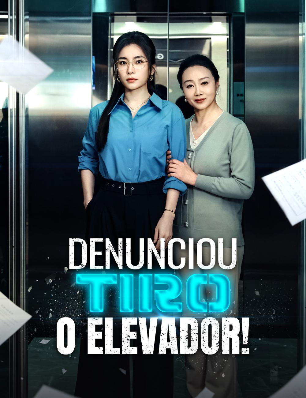 Denunciou, Tiro o Elevador!