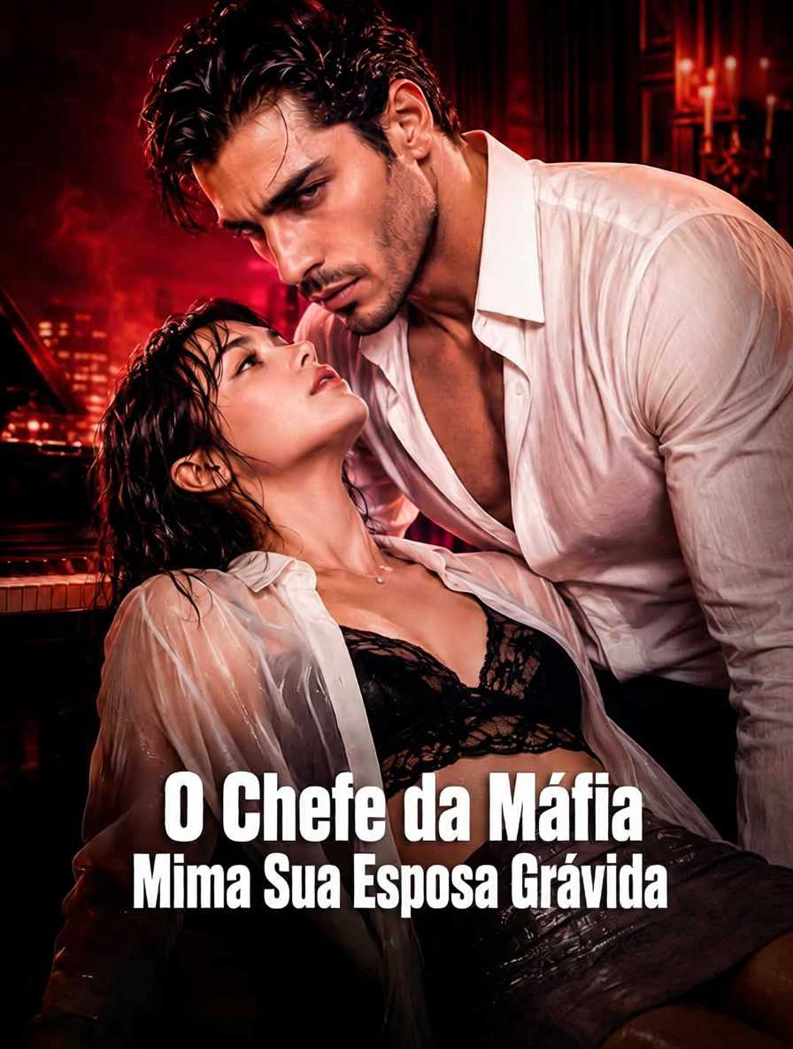 O Chefe da Máfia Mima Sua Esposa Grávida