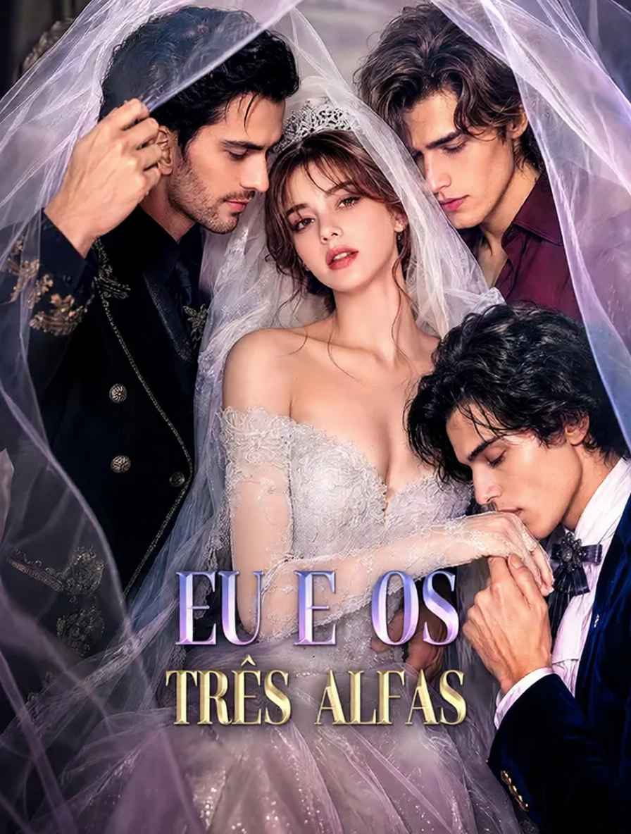 Eu e os Três Alfas