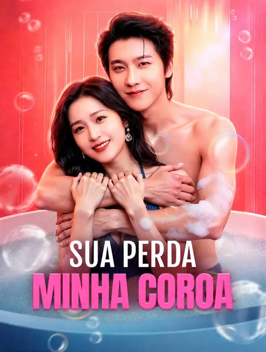 Sua Perda, Minha Coroa