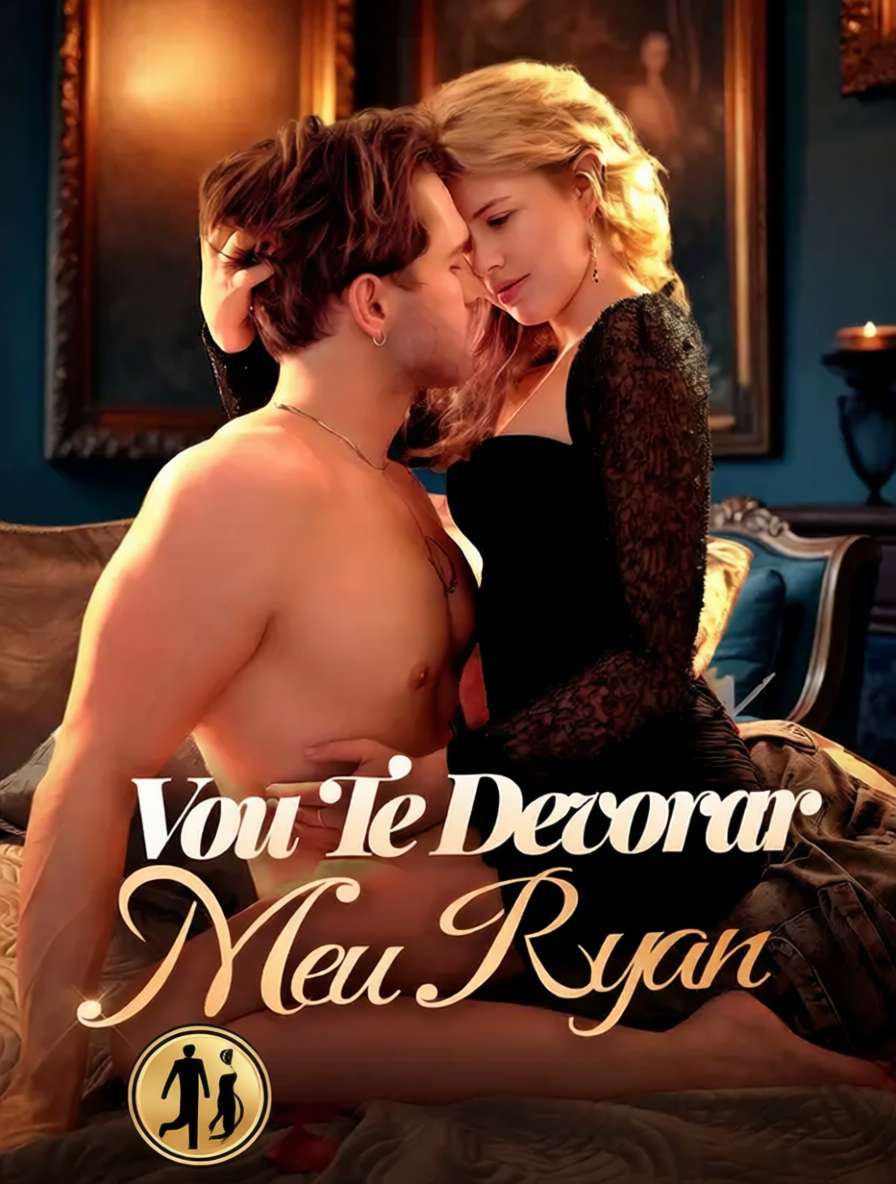 Vou Te Devorar Meu Ryan