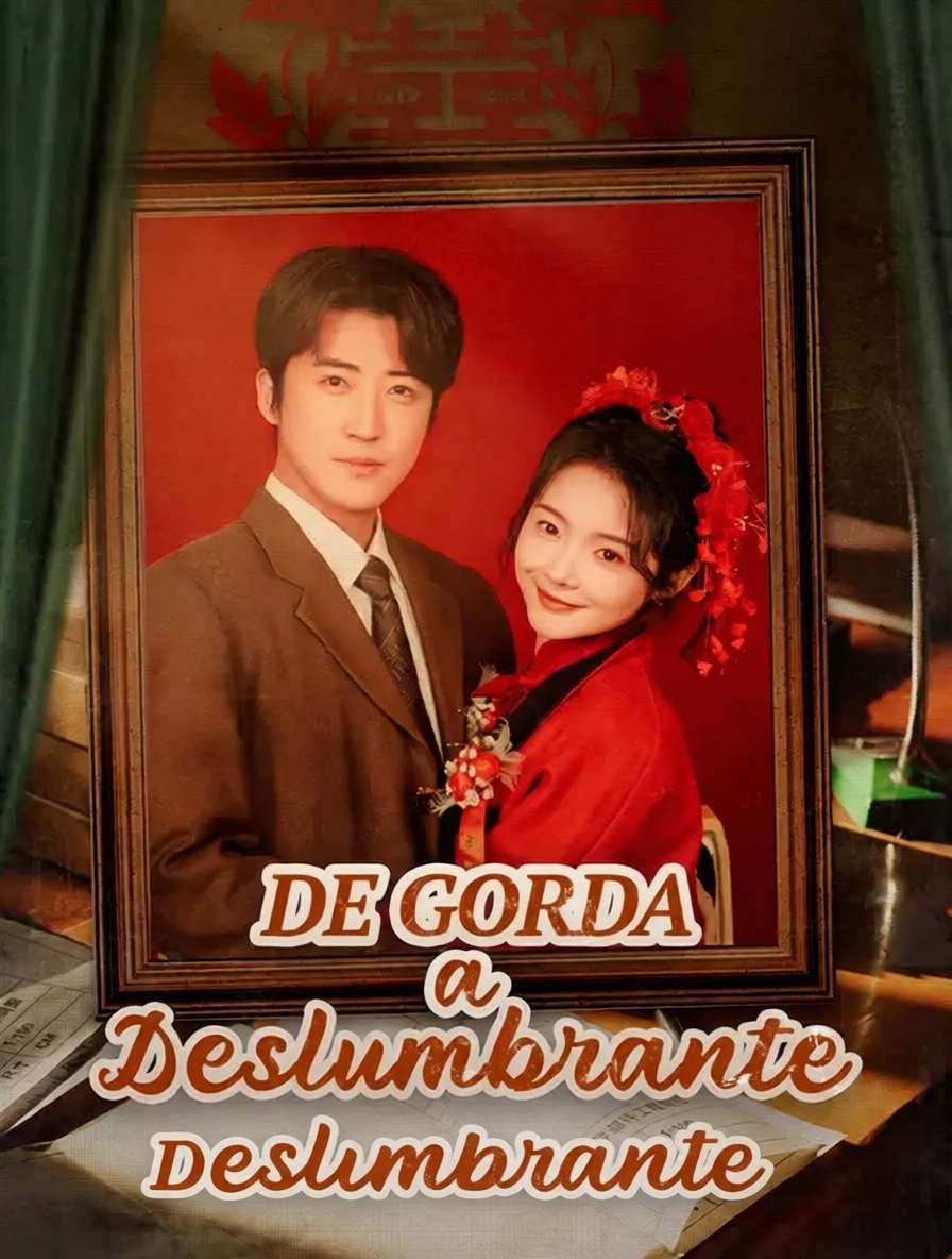 De Gorda a Deslumbrante