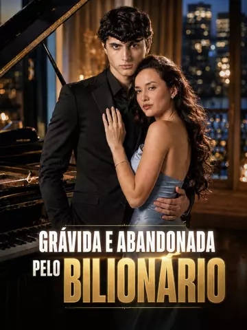 (Dublado) Grávida e Abandonada pelo Bilionário