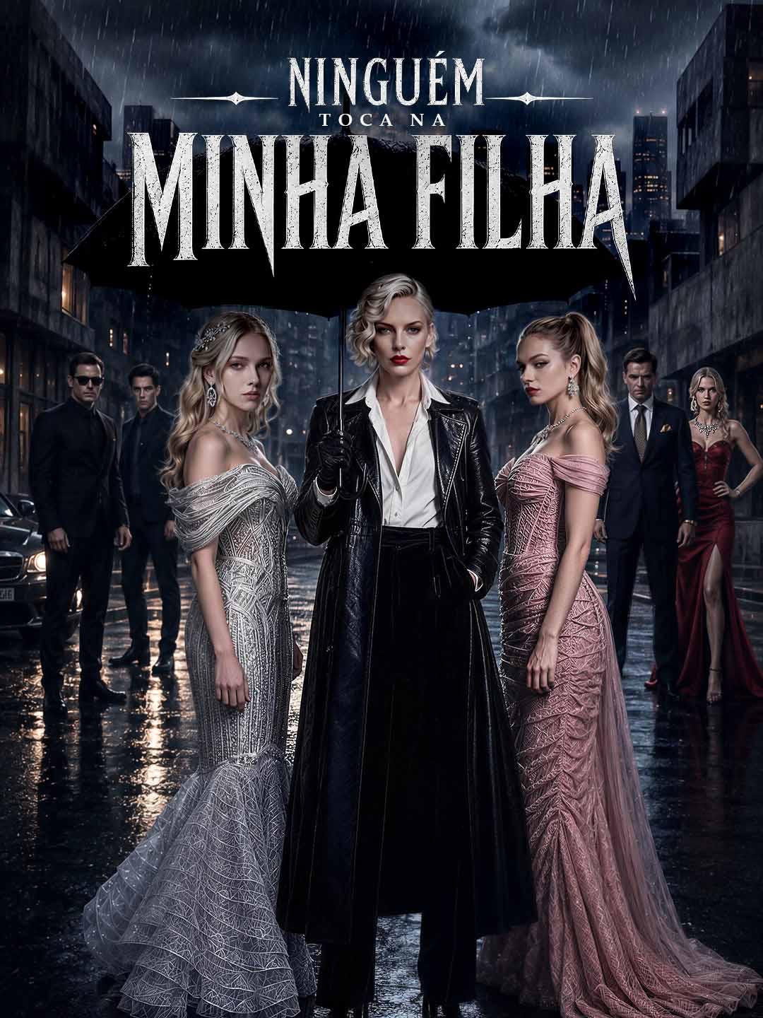 Ninguém Toca na Minha Filha