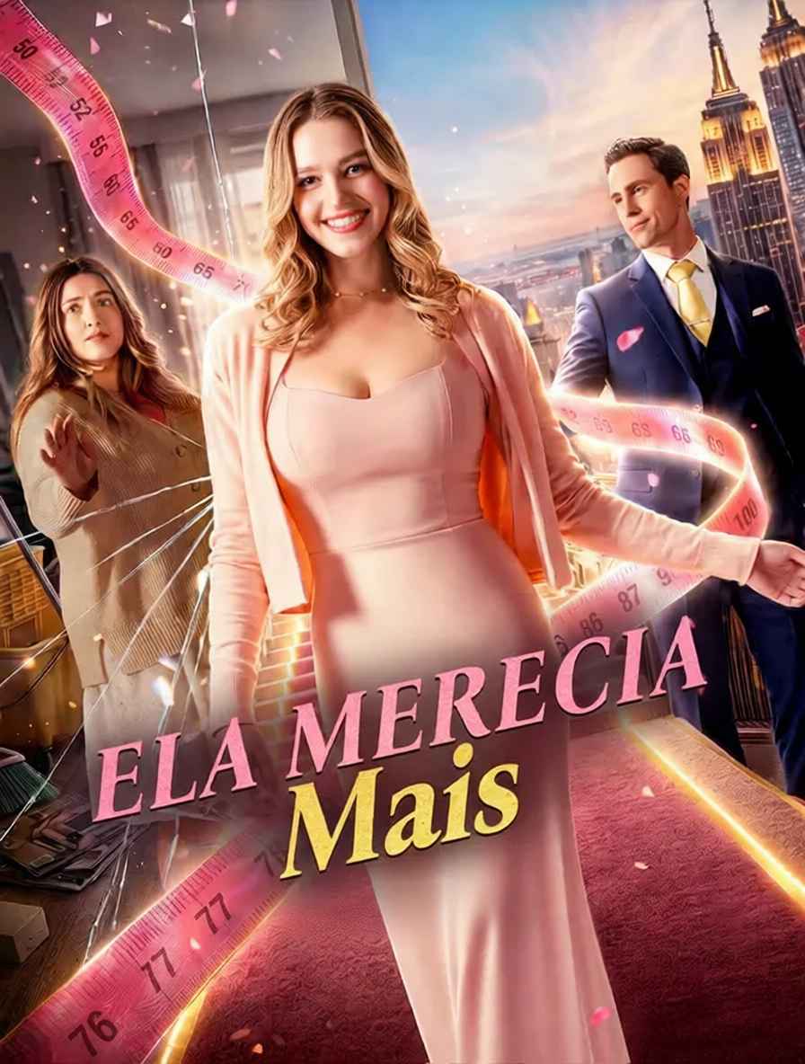 Ela Merecia Mais