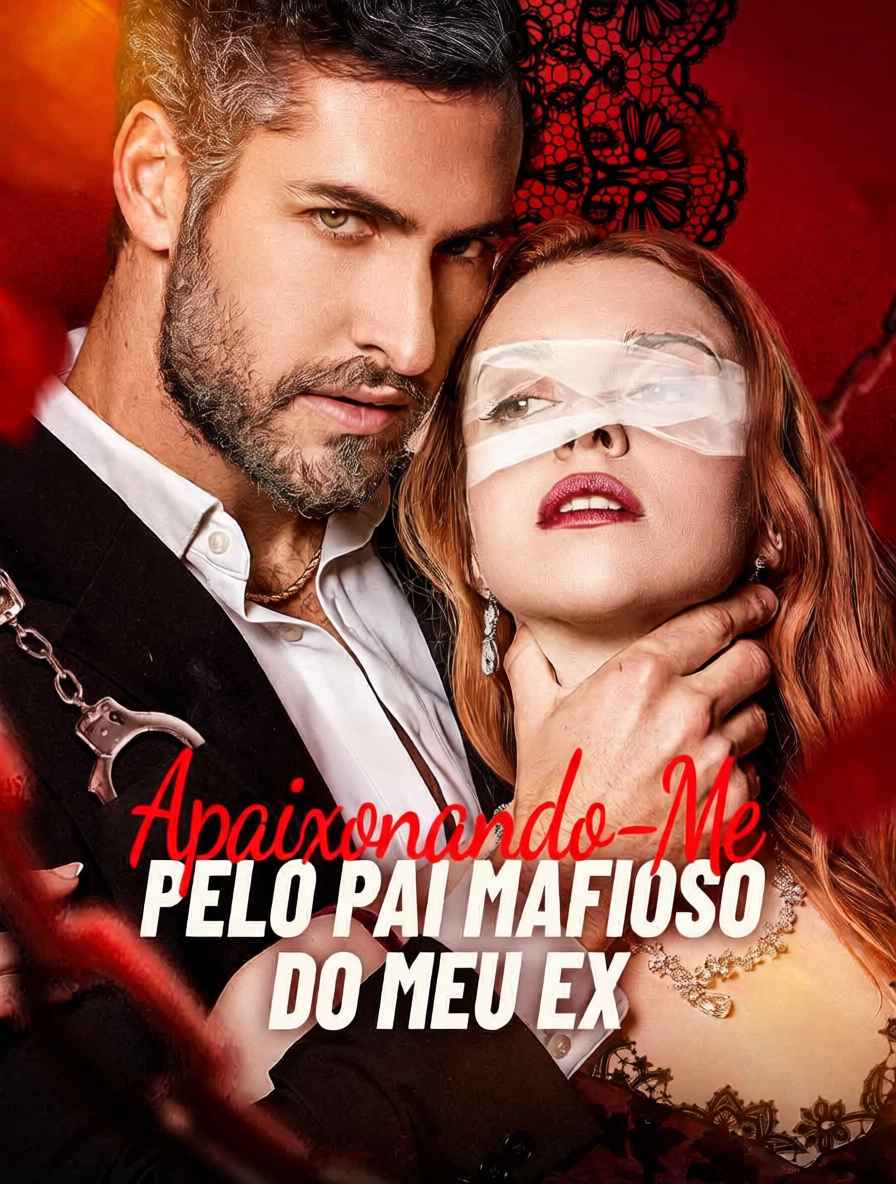 Apaixonando-me pelo pai mafioso do meu ex