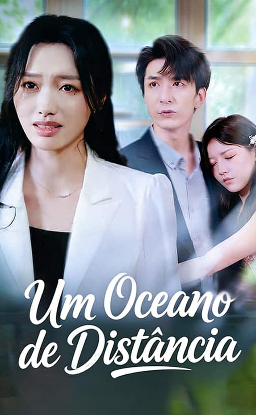 (Dublado)Um oceano de distância