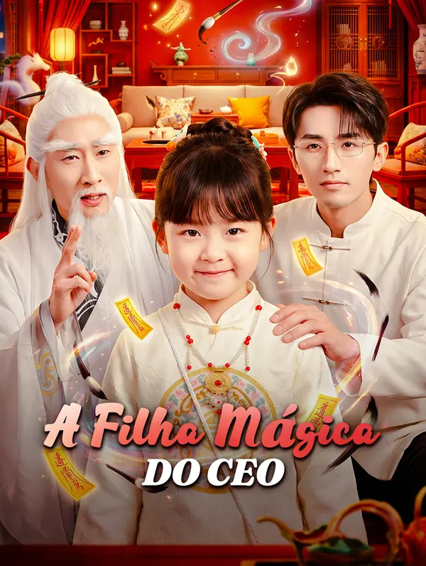 (Dublado) A Filha Mágica do CEO