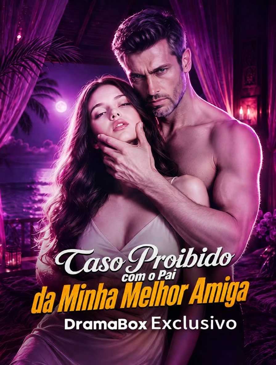 (Dublado) Caso Proibido com o Pai da Minha Melhor Amiga