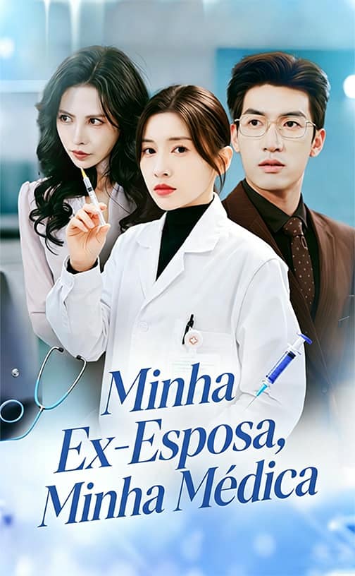 Minha Ex-Esposa, Minha Médica