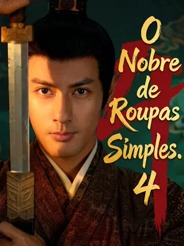 O Nobre de Roupas Simples. 4