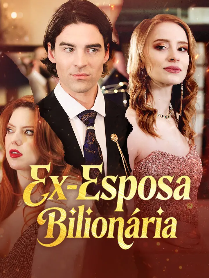 (Dublado) Ex-Esposa Bilionária