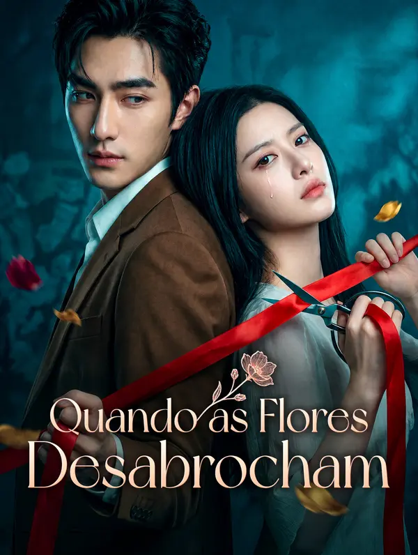 Quando as Flores Desabrocham
