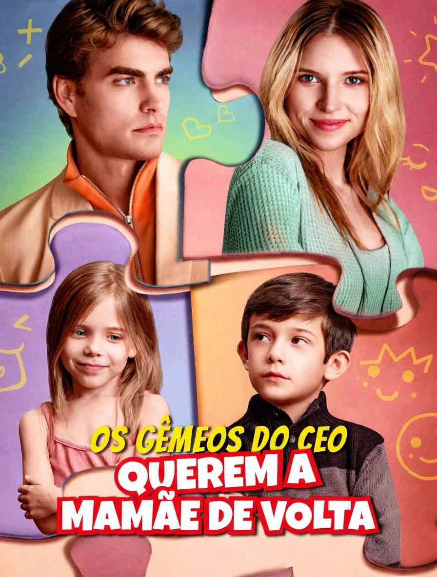 Os gêmeos do CEO querem a mamãe de volta