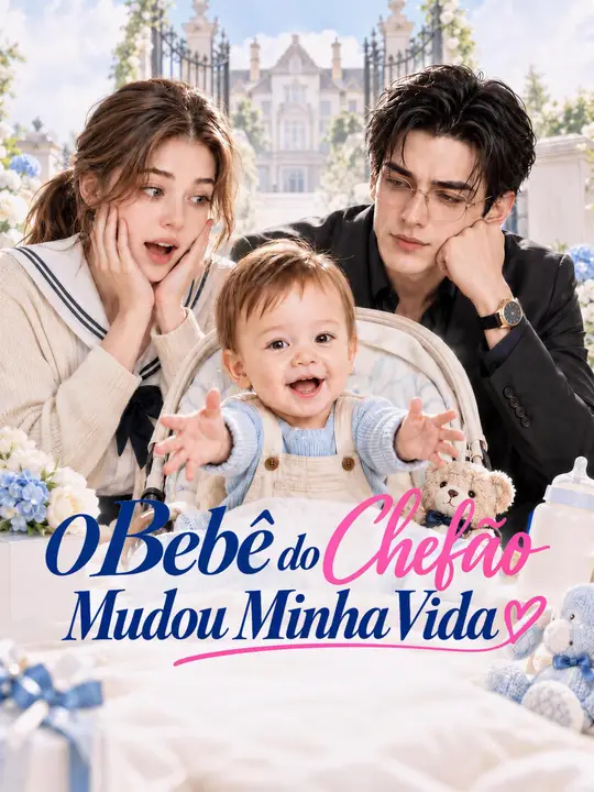 O Bebê do Chefão Mudou Minha Vida