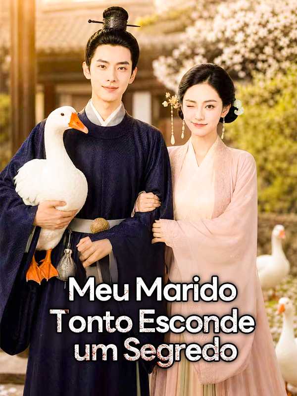 Meu Marido Tonto Esconde um Segredo
