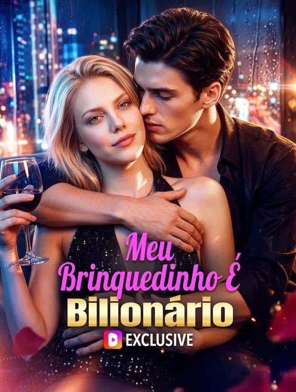 (Dublado) Meu Brinquedinho É Bilionário