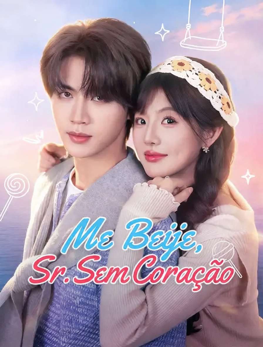 Me Beije, Sr. Sem Coração