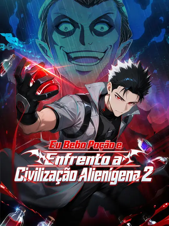 Eu Bebo Poção e Enfrento a Civilização Alienígena 2