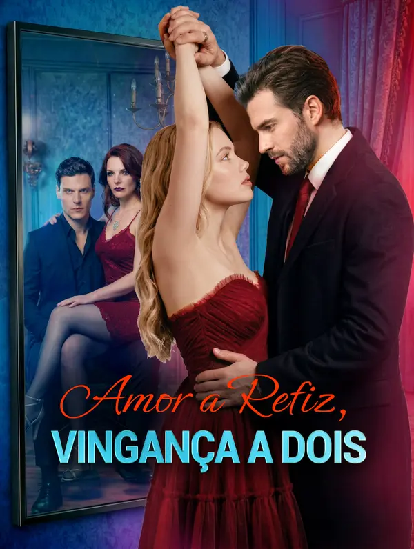 Amor a Refiz, Vingança a Dois [dublado]