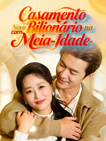 Casamento Novo com Bilionário na Meia-Idade