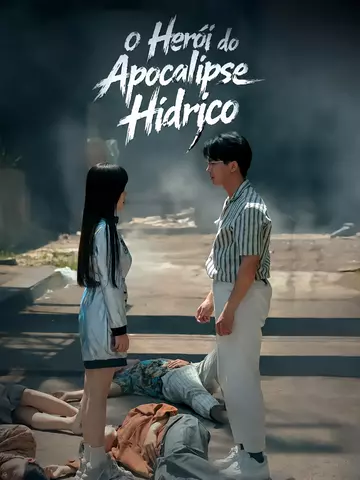 (Dublado) O Herói do Apocalipse Hídrico