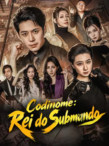 (Dublado) Codinome: Rei do Submundo