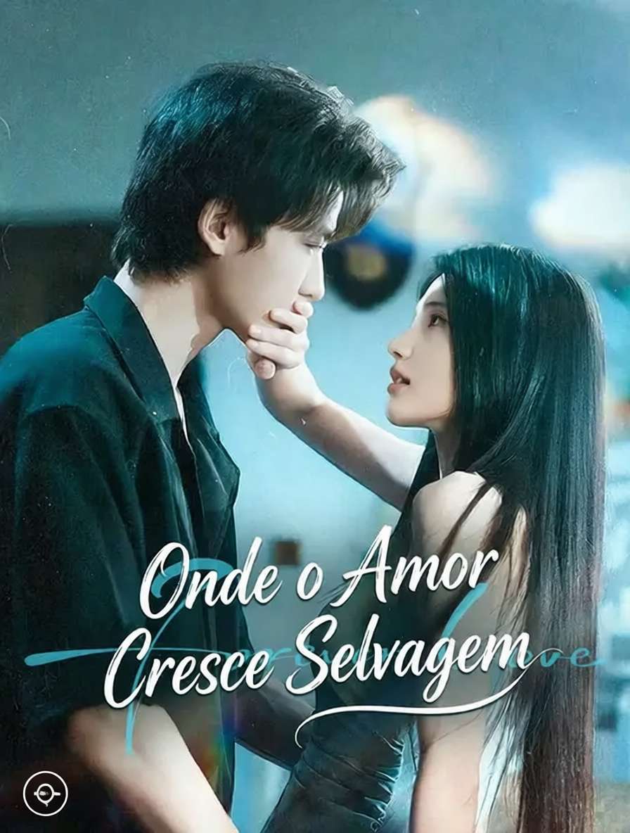 Onde o Amor Cresce Selvagem