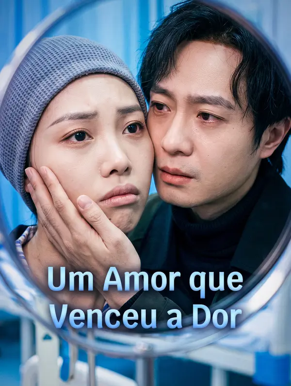 Um Amor que Venceu a Dor