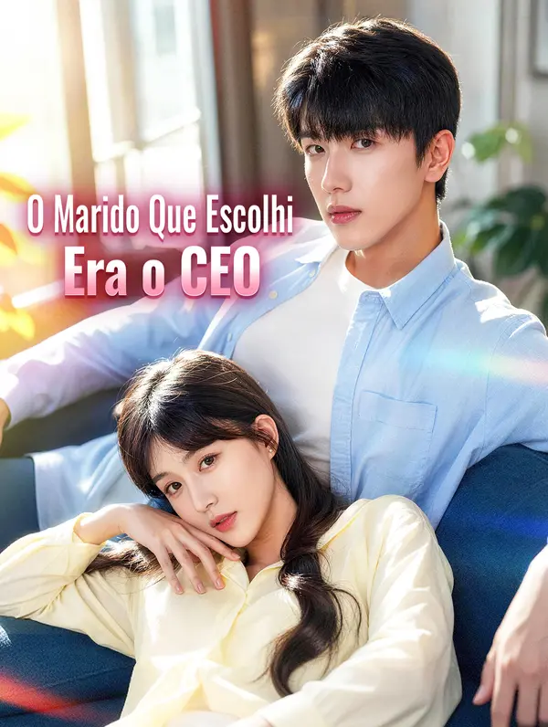 O Marido Que Escolhi Era o CEO
