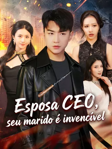 Esposa CEO, seu marido é invencível