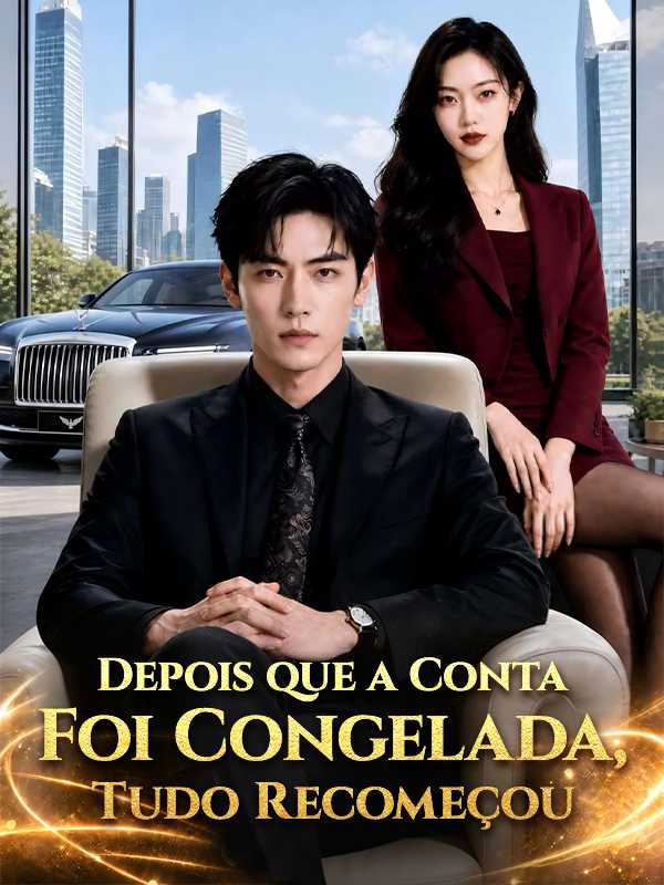 Depois que a Conta Foi Congelada, Tudo Recomeçou