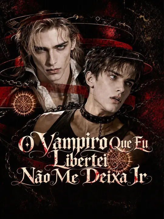 O Vampiro Que Eu Libertei Não Me Deixa Ir