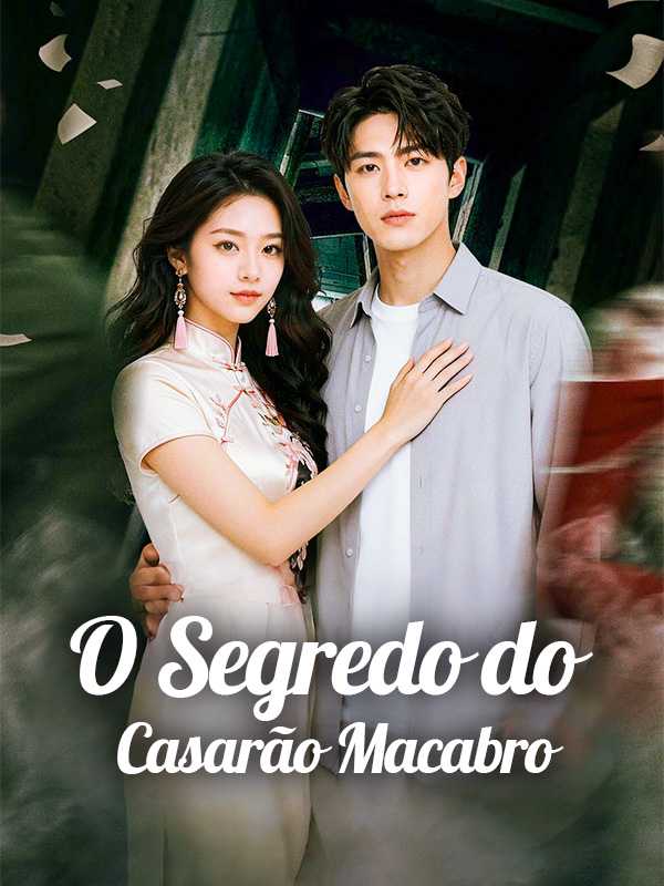 O Segredo do Casarão Macabro