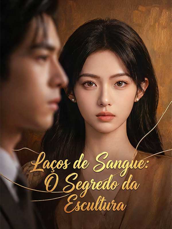 Laços de Sangue: O Segredo da Escultura
