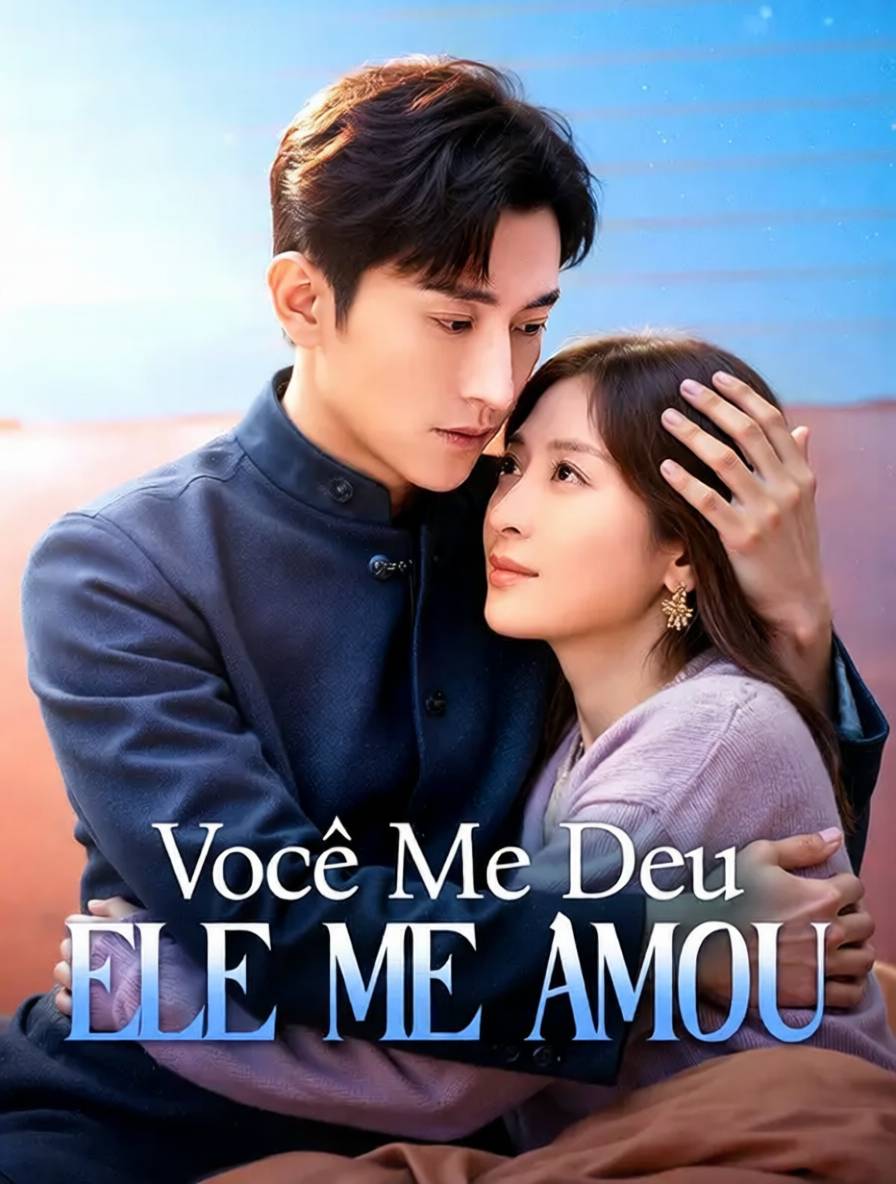 Você Me Deu, Ele Me Amou