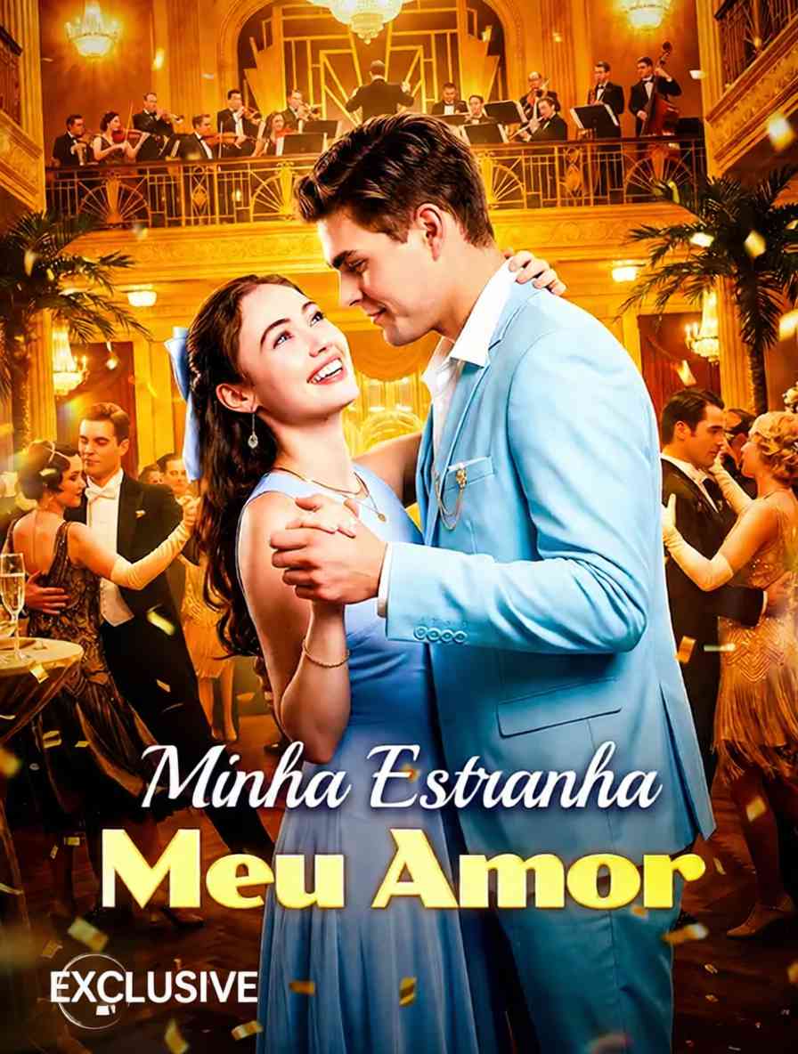 Minha Estranha, Meu Amor