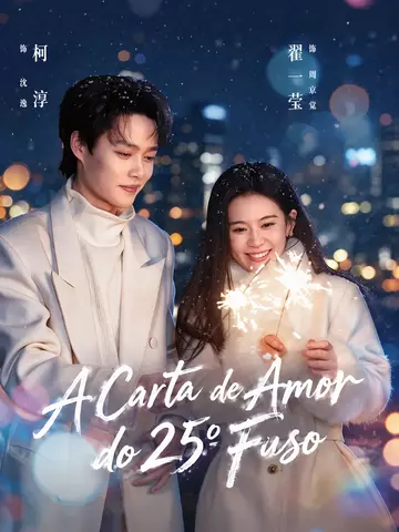 (Dublado) A Carta de Amor do 25º Fuso